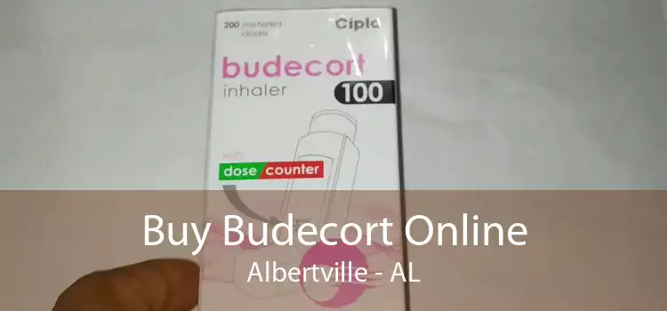 Buy Budecort Online Albertville - AL