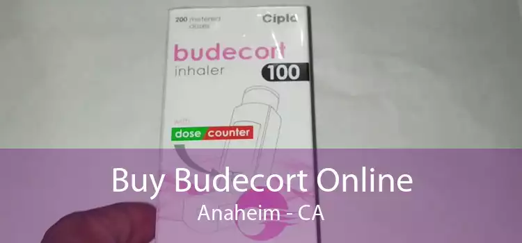 Buy Budecort Online Anaheim - CA