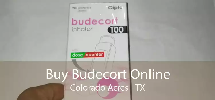 Buy Budecort Online Colorado Acres - TX